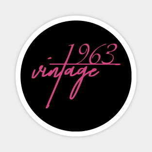 1963 Vintage. 57th Birthday Cool Gift Idea Magnet